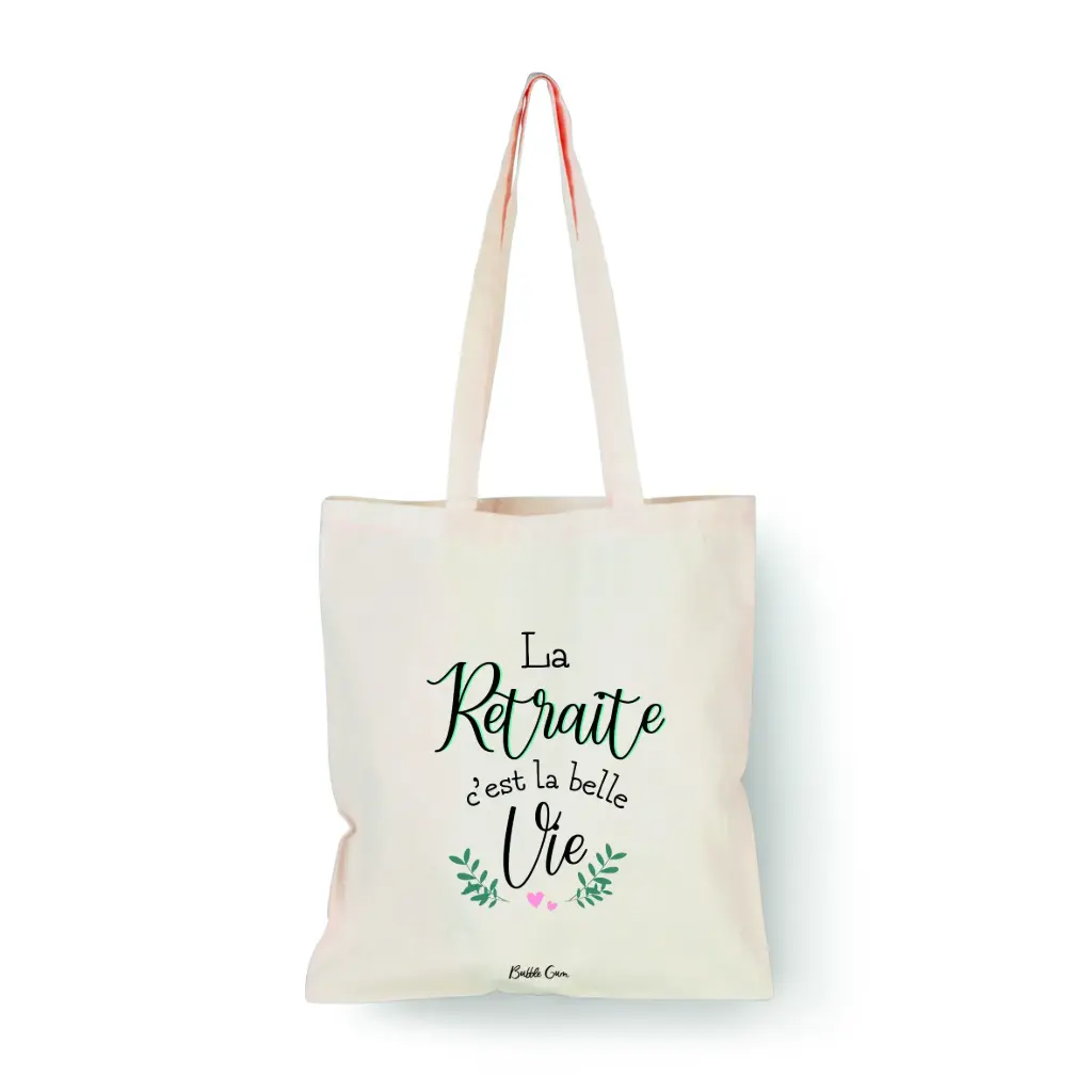 Tote bag Naturel La retraite c’est la belle vie