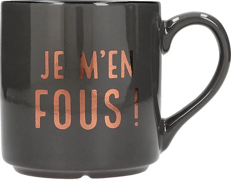 Mug Je m'en Fous!