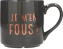 Mug Je m'en Fous!