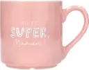 Mug Tu es SUPER Maman !