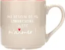 Mug Pas besoin de me comprendre, juste m'aimer!