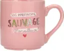 Mug Sois impertinente, Sauvage & Merveilleuse !